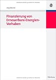 Finanzierung von Erneuerbare-Energien-Vorhaben - J&ouml;rg B&ouml;ttcher