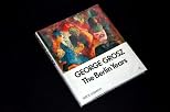 George Grosz the Berlin Years