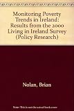 Monitoring poverty trends in Ireland : results from the 2000 Living in Ireland survey