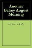 Another Balmy August Morning