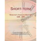 Short-term: Webster's Timeline History, 1608 - 1993'