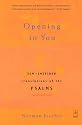 Opening to You: Zen-Inspired Translations of the Psalms