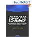 Logistique et supply chain management : Int�gration, collaboration et risques dans la cha�ne logistique globale