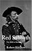 Red Sabbath: The Battle of Little Bighorn: The Battle of Little Big Horn