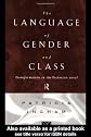 The Language Of Gender And Class
