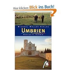 Umbrien: Reisef�hrer mit vielen praktischen Tipps