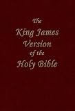 The Authorized King James Version of the Holy Bible (Old and New Testament)