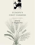 Europe`s First Farmers