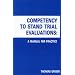 Competency to Stand Trial Evaluations: A Manual for Practice