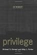 Privilege: A Reader