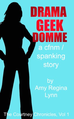 Drama Geek Domme: a cfnm / spanking story