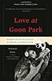 Love at Goon Park: Harry Harlow and the Science of Affection