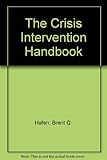 The crisis intervention handbook