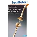 Rien ne va plus en physique ! : L'�chec de la th�orie des cordes