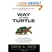 Way of the Turtle: The Secret Methods that Turned Ordinary People into Legendary Traders