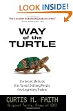 Way of the Turtle: The Secret Methods that Turned Ordinary People into Legendary Traders