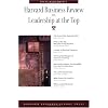 Harvard Business Review on Leadership at the Top (Harvard Business Review Paperback Series)