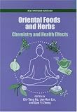 Oriental Foods and Herbs: Chemistry and Health Benefits (Acs Symposium Series)