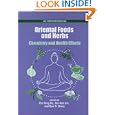 Oriental Foods and Herbs: Chemistry and Health Benefits (Acs Symposium Series) by Chi-Tang Ho, Jen-Kun Lin, and Quin Yi Zheng