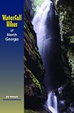 Waterfall Hikes of North Georgia