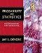 Probability and Statistics for Engineering and the Sciences