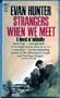 Strangers when We Meet