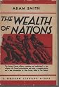 The Wealth of the Nations: A Modern Library Giant