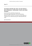 Die Nahost-Politik der USA und der Einfluss der Lobbyisten - Fallstudien: Israel und Saudi Arabien: Eine historisch-politische Analyse des ... der Beeinflussung der Nahost-Politik der USA - Ugur Cil