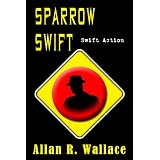 Sparrow Swift Action (International Intrigue) ~ Allan Wallace