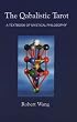 The Qabalistic Tarot: A Textbook of Mystical Philosophy