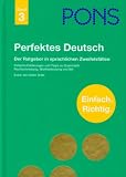 Produkt-Bild: PONS Perfektes Deutsch: Ratgeber f&uuml;r richtiges und gutes Deutsch. Stilw&ouml;rterbuch