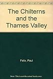 The Chilterns and the Thames Valley