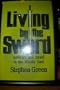 Living by the Sword: America and Israel in the Middle East, 1968-87