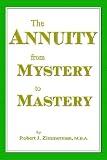 The Annuity From Mystery to Mastery