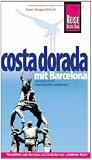 Costa Dorada mit Barcelona - Hans-J&uuml;rgen Fr&uuml;ndt