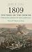 1809 THUNDER ON THE DANUBE: Napoleon's Defeat of the Habsburgs, Vol. III: The Final C...