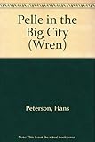 Pelle in the big city
