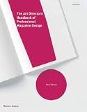 The Art Directors' Handbook of Professional Magazine Design: Classic Techniques and Inspirational Approaches