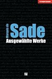 Ausgew&auml;hlte Werke - Donatien A. Fr. Marquis Sade