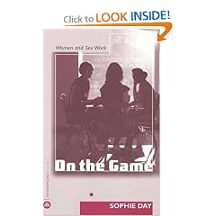 On the Game: Women and Sex Work (Anthropology, Culture and Society)