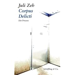 Corpus Delicti: Ein Prozess