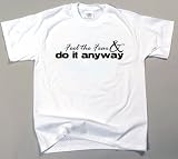 T-Shirt - Feel the fear and do it anyway