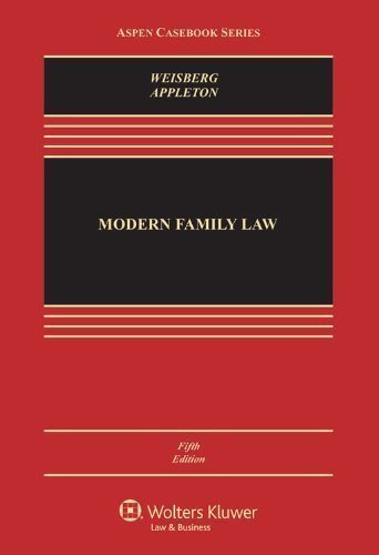 Modern Family Law, Fifth Edition (Aspen Casebook) by D. Kelly Weisberg, Susan Frelich Appleton 5th (fifth) (2013) Hardcover