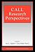 Call Research Perspectives (Esl and Applied Linguistics Professional Series.)