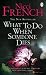 What to Do when Someone Dies