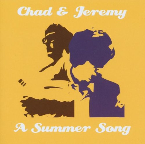 Chad &Amp; Jeremy - A Summer Song - Zortam Music