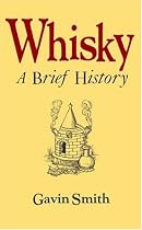 Whisky: Facts Figures and Fun: A Brief History (Facts Figures & Fun)