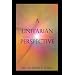 A Unitarian Perspective
