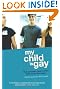 My Child Is Gay: How Parents React When They Hear the News