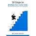 Ten Steps to Positive Living (Overcoming common problems)